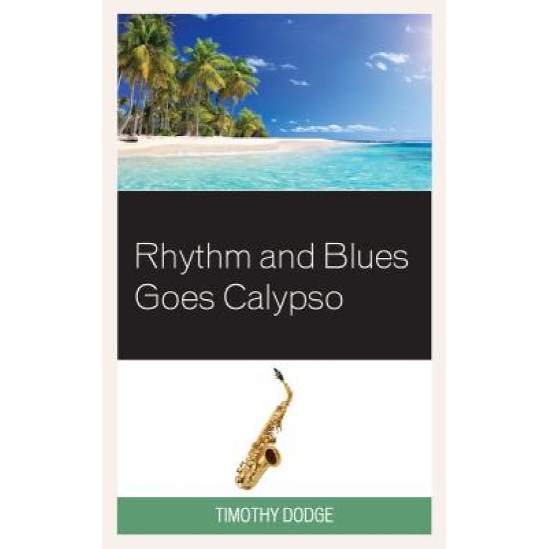 【4周达】Rhythm and Blues Goes Calypso [9781498530989]