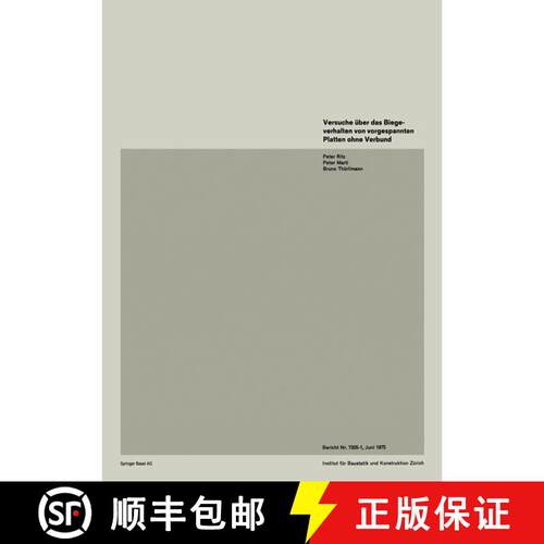 【3-4周达】Versuche A1/4ber Das Biegeverhalten Von Vorgespannten Platten Ohne Verbund [9783764307967]