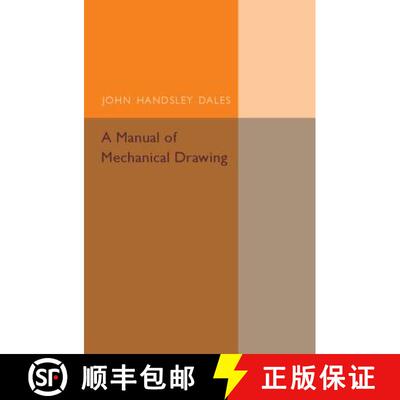 【3-4周达】A Manual of Mechanical Drawing [9781316606971]