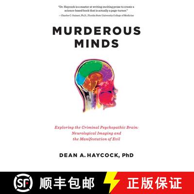 【3-4周达】Murderous Minds: Exploring the Criminal Psychopathic Brain: Neurological Imaging and the M... [9781605986951]