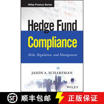 【3-4周达】Hedge Fund Compliance + Website: Risks, Regulation, And Management [Wiley金融] [9781119240235]