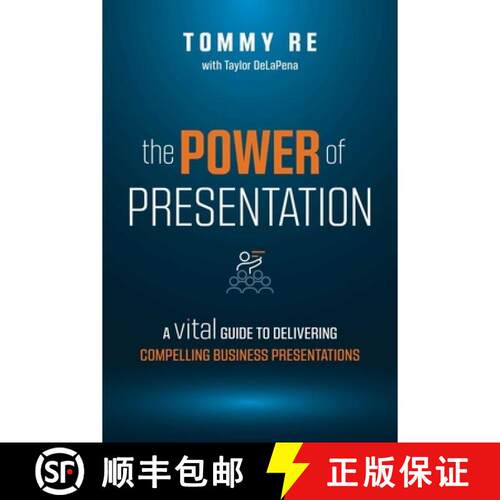 【3-4周达】The Power of Presentation: A Vital Guide to Delivering Compelling Business Presentations [9781642252521]