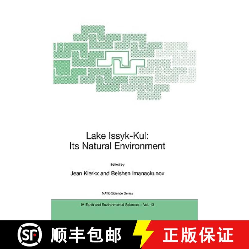 【3-4周达】Lake Issyk-Kul: Its Natural Environment: - Lake Issyk-Kul: Its Natural Environment Evaluat... [9781402009006]