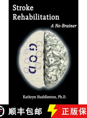 【3-4周达】Stroke Rehabilitation - A No Brainer [9781951985646]