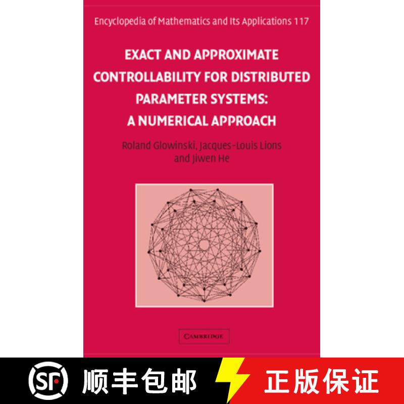 【3-4周达】Exact and Approximate Controllability for Distributed Parameter Systems: A Numerical Appro... [9780521885720]