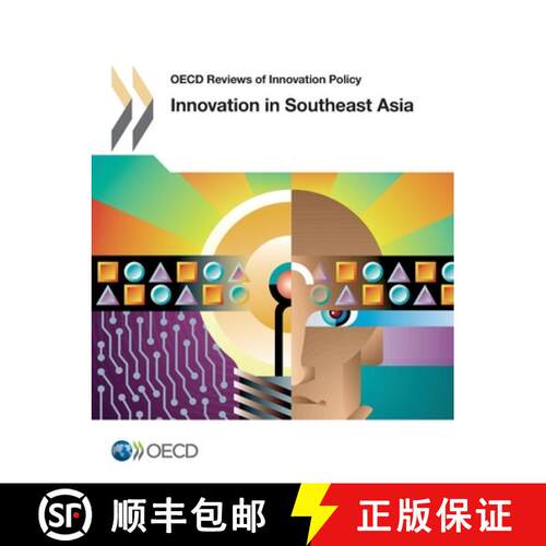 【3-4周达】OECD Reviews of Innovation Policy: Innovation in Southeast Asia [9789264128705]