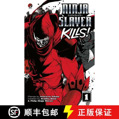 【3-4周达】Ninja Slayer Kills, Volume 1 [9781632360861]