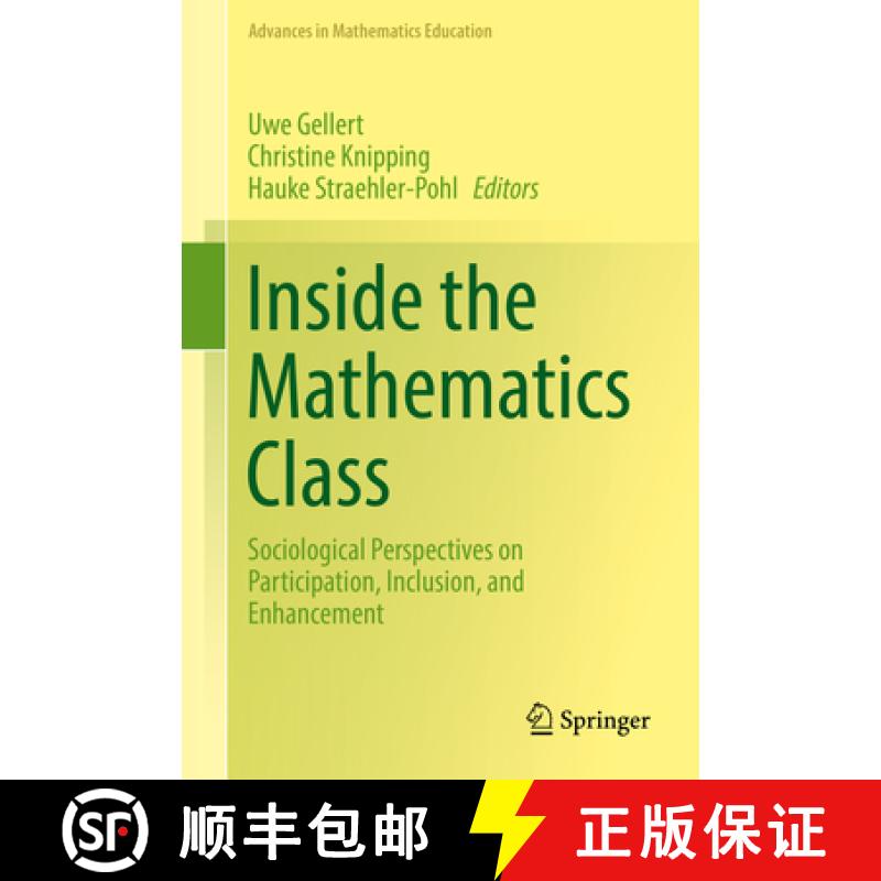 【3-4周达】Inside the Mathematics Class: Sociological Perspectives on Participation, Inclusion, and E... [9783319790442]