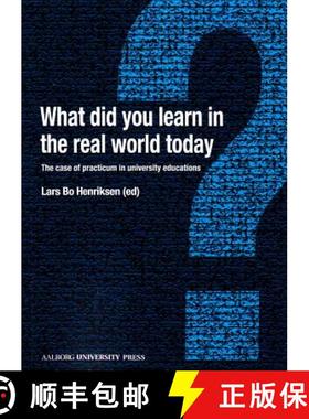 【3-4周达】What Did You Learn in the Real World Today?: The Case of Practicum in University Educations [9788771120738]