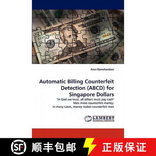 【3-4周达】Automatic Billing Counterfeit Detection (ABCD) for Singapore Dollars [9783838393797]