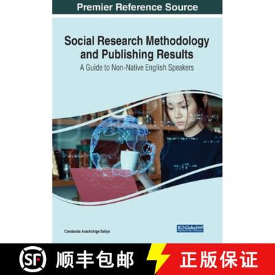 【2-3周达】Social Research Methodology and Publishing Results: A Guide to Non-Native English Speakers [9781668468630]
