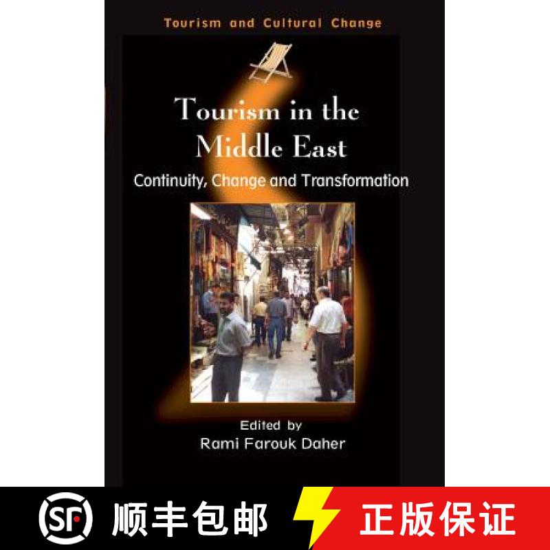 【3-4周达】Tourism in the Middle East: Continuity, Change and Transformation[9781845410506]