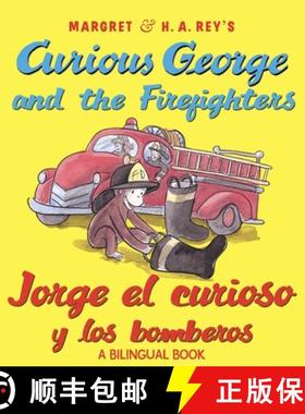 【3-4周达】Jorge el curioso y los bomberos/Curious George and the Firefighters (bilingual ed.) w/down... [9780544239609]