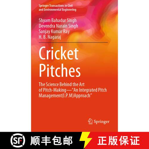 【3-4周达】Cricket Pitches: The Science Behind the Art of Pitch-Making--An Integrated Pitch Managemen... [9789819929153]