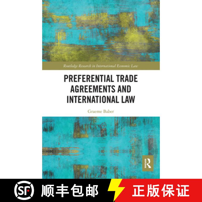 【3-4周达】Preferential Trade Agreements and International Law [9781032241647]