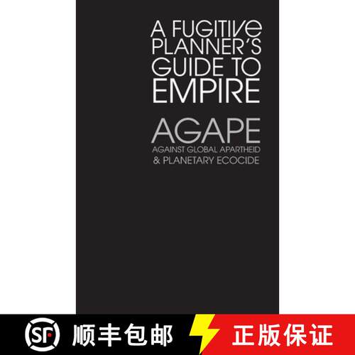 【3-4周达】Agape: A Fugitive Planner's Guide to Empire [9798218658618]
