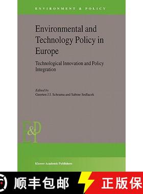 【3-4周达】Environmental and Technology Policy in Europe : Technological Innovation and Policy Integr... [9781402015830]