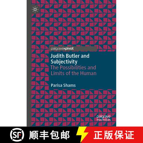 【3-4周达】精装 Judith Butler and Subjectivity : The Possibilities and Limits of the Human (1st ed. 2... [9789811560507]