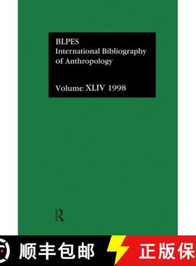 【3-4周达】INTL BIBLIO ANTHRO 1998 VOL 44 [9780415221047]