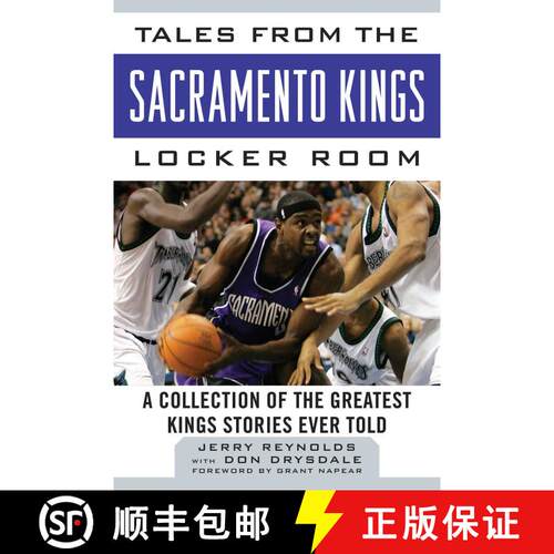 【3-4周达】精装 Tales from the Sacramento Kings Locker Room: A Collection of the Greatest Kings Stori... [9781613217108]