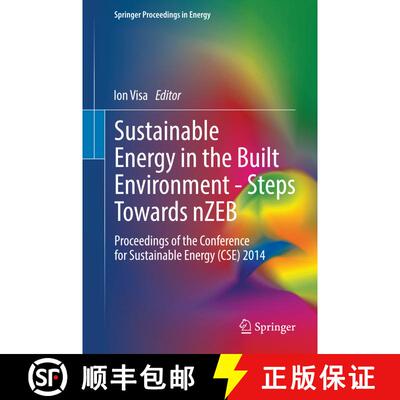 【3-4周达】精装 Sustainable Energy in the Built Environment - Steps Towards nZEB: Proceedings of the ... [9783319097060]