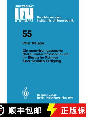 【3-4周达】Die numerisch gesteuerte Radial-Umformmaschine und ihr Einsatz im Rahmen einer flexiblen F... [9783540100737]
