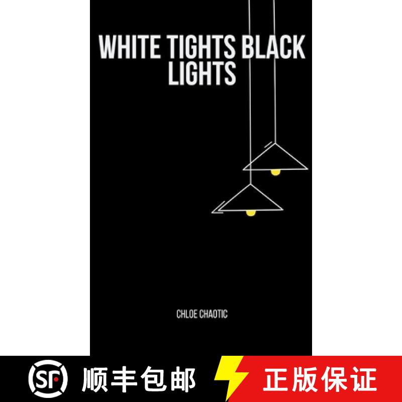 【3-4周达】White Tights Black Lights [9789357444101]