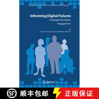 【3-4周达】Informing Digital Futures : Strategies for Citizen Engagement [9789048171613]