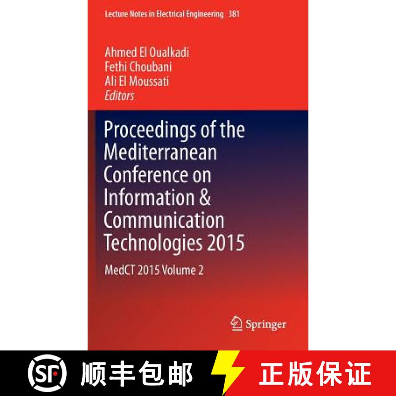 【3-4周达】Proceedings of the Mediterranean Conference on Information & Communication Technologies 20... [9783319302966]