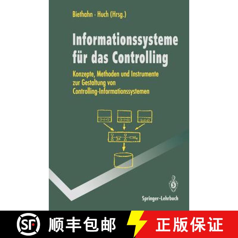 【3-4周达】Informations-systeme für das Controlling : Konzepte, Methoden und Instrumente zur Gestalt... [9783540577782]