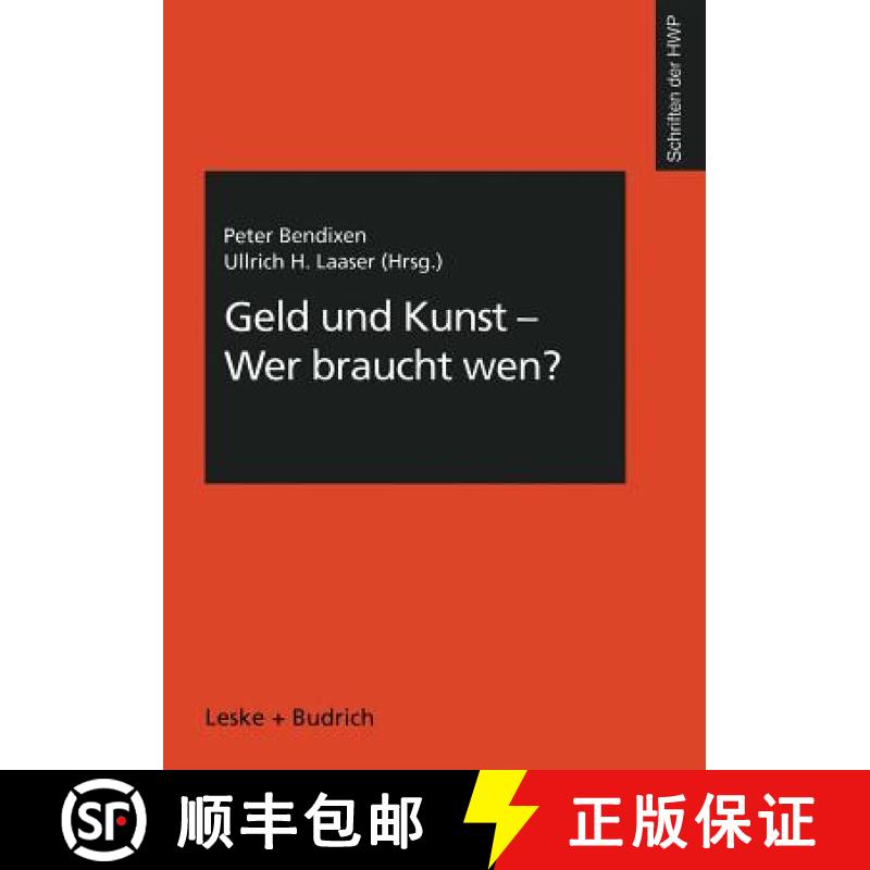 【3-4周达】Geld Und Kunst -- Wer Braucht Wen? [9783810026064]