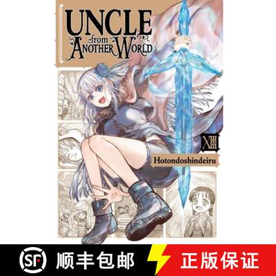 预订 Uncle from Another World, Vol. 13: Volume 13 [9798855428391]