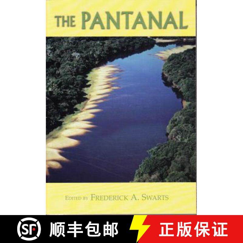 预订 Pantanal: Understanding and Preserving the World's Largest Wetland [9781557787910]