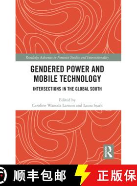 【3-4周达】Gendered Power and Mobile Technology: Intersections in the Global South [9780367728205]