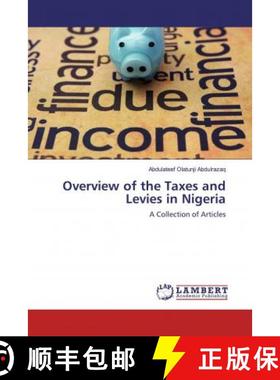 预订 Overview of the Taxes and Levies in Nigeria [9786139826650]