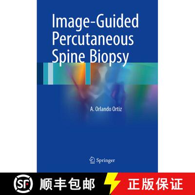 【3-4周达】精装 Image-Guided Percutaneous Spine Biopsy [9783319433240]