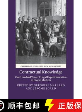 【3-4周达】Contractual Knowledge: One Hundred Years of Legal Experimentation in Global Markets - Cont... [9781107578715]