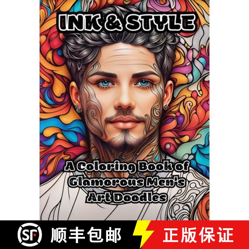 【3-4周达】Ink & Style: A Coloring Book of Glamorous Men's Art Doodles [9798868966859]