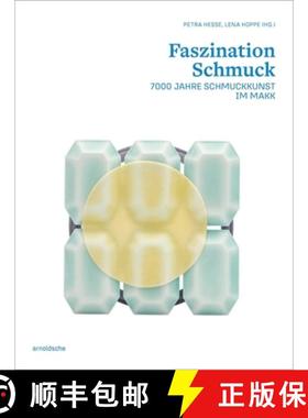 The Fascination of Jewellry: 7000 Years of Jewellry Art at the Makk [9783897907225]