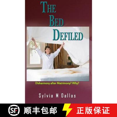 【3-4周达】The Bed Defiled: Disharmony After Matrimony? Why? [9789769569188]