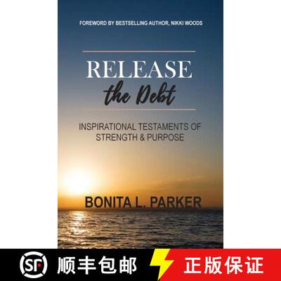 【3-4周达】Release the Debt: Inspirational Testaments of Strength & Purpose [9780692191705]