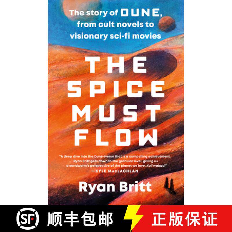 【3-4周达】The Spice Must Flow: The Story of Dune, from the Cult Novels to the Visionary Sci-Fi Movies [9780593472996]