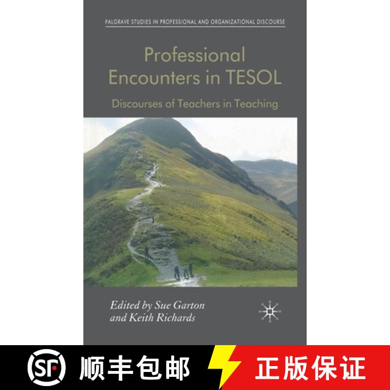 【3-4周达】Professional Encounters in TESOL : Discourses of Teachers in Teaching [9781349363278]