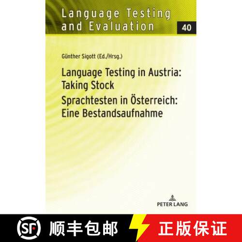 【3-4周达】精装 Language Testing in Austria: Taking Stock / Sprachtesten in Oesterreich: Eine Bestand... [9783631749388]