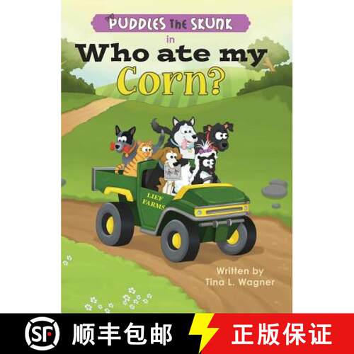【3-4周达】精装 Puddles the Skunk in Who Ate My Corn? [9780996287272]