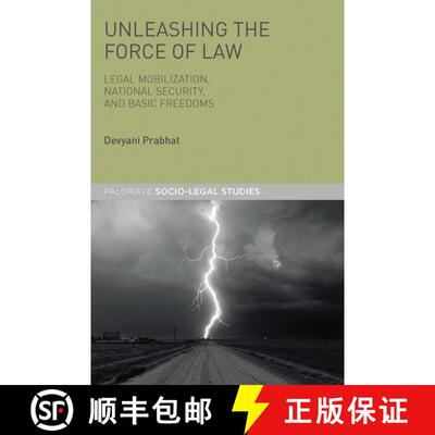 【3-4周达】Unleashing the Force of Law : Legal Mobilization, National Security, and Basic Freedoms [9781349928118]