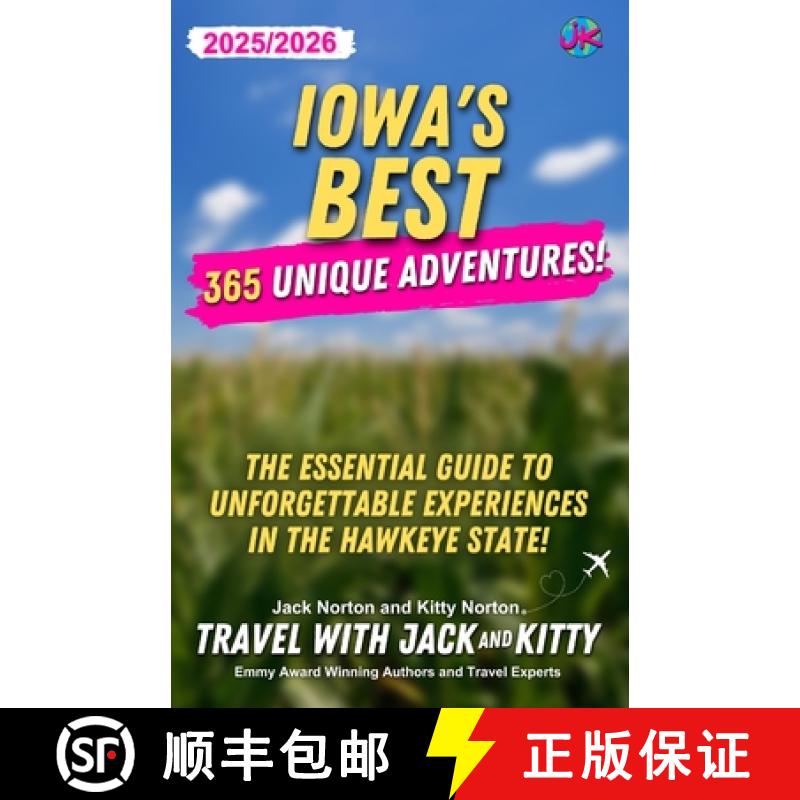 【3-4周达】Iowa's Best: 365 Unique Adventures (2025-2026 Edition): 365 Unique Adventures (2025-2026 E... [9798330467907]