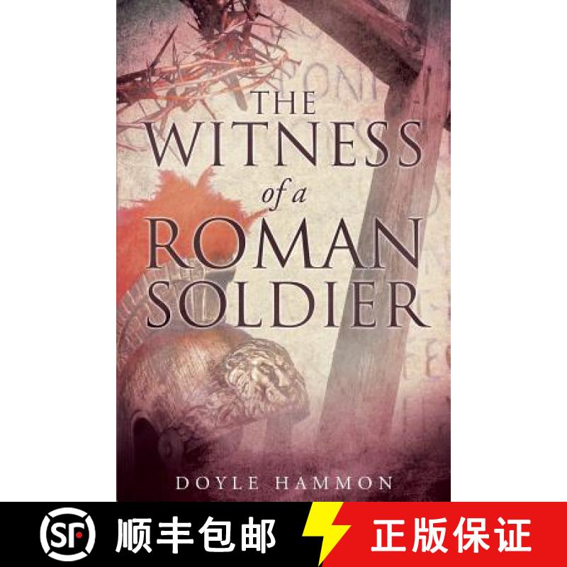 【3-4周达】The Witness of a Roman Soldier [9781635258707]
