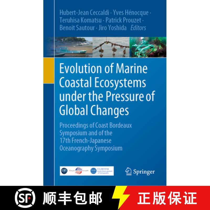 【3-4周达】Evolution of Marine Coastal Ecosystems under the Pressure of Global Changes: Proceedings o... [9783030434830]