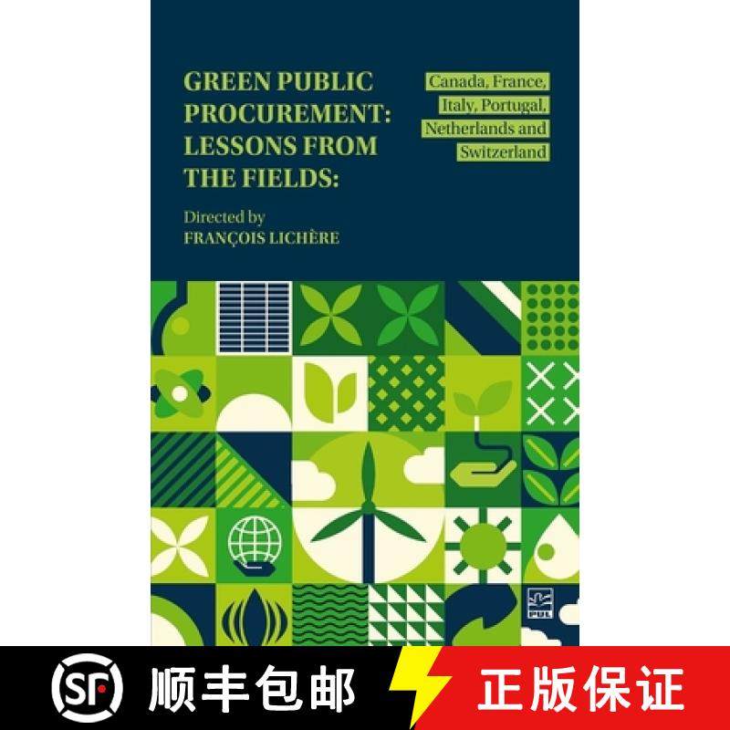 【3-4周达】Green Public Procurement: Lessons from the Fields: Canada, France, Italy, Portugal, Nether... [9782766302444]